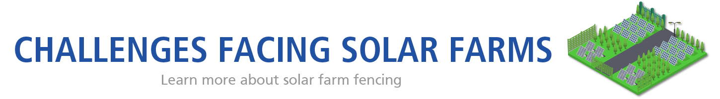 challenges facing solar farms